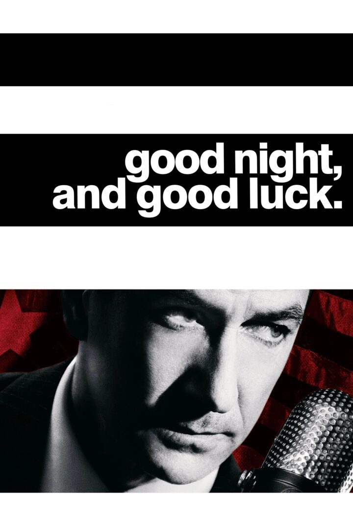 دانلود فیلم Good Night, and Good Luck. 2005 بدون سانسور با پخش آنلاین دانلود فیلم Good Night, and Good Luck. 2005 بدون سانسور با پخش آنلاین