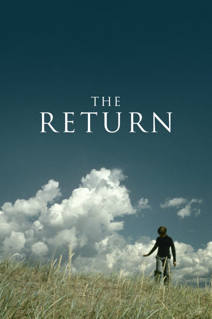دانلود فیلم The Return 2003 بدون سانسور با پخش آنلاین دانلود فیلم The Return 2003 بدون سانسور با پخش آنلاین