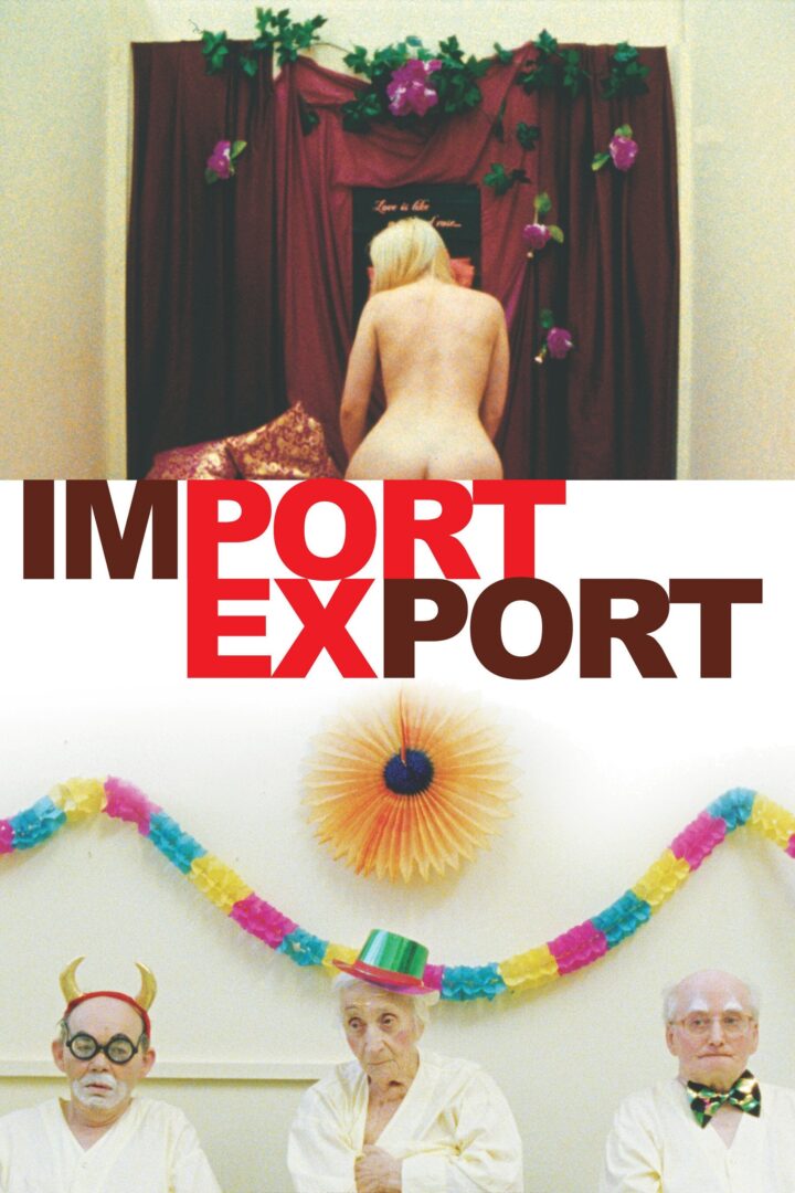 دانلود فیلم Import Export 2007 بدون سانسور با پخش آنلاین دانلود فیلم Import Export 2007 بدون سانسور با پخش آنلاین