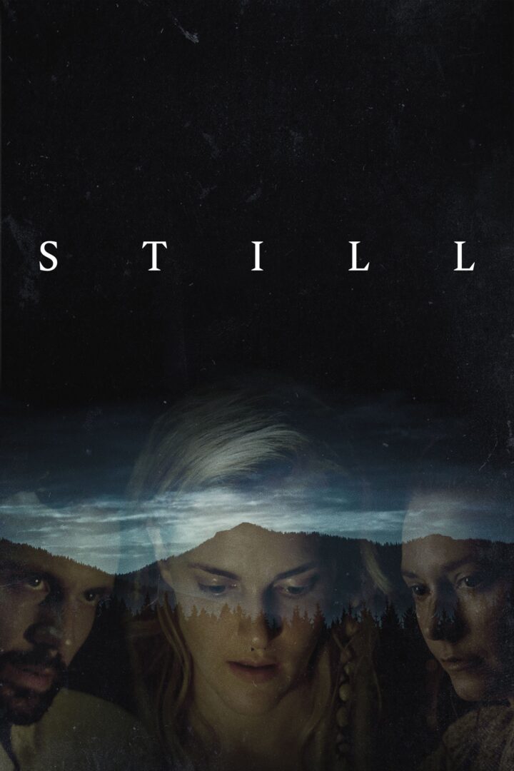 دانلود فیلم Still 2018 بدون سانسور با پخش آنلاین دانلود فیلم Still 2018 بدون سانسور با پخش آنلاین
