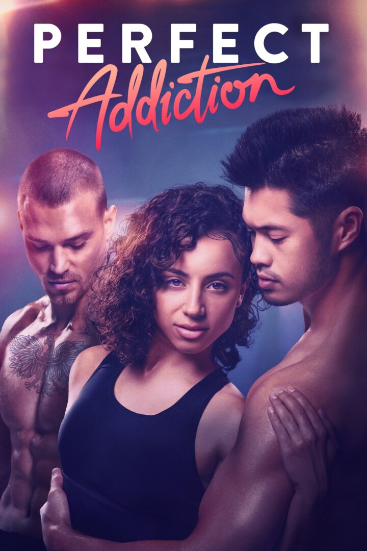 دانلود فیلم Perfect Addiction 2023 بدون سانسور با پخش آنلاین دانلود فیلم Perfect Addiction 2023 بدون سانسور با پخش آنلاین