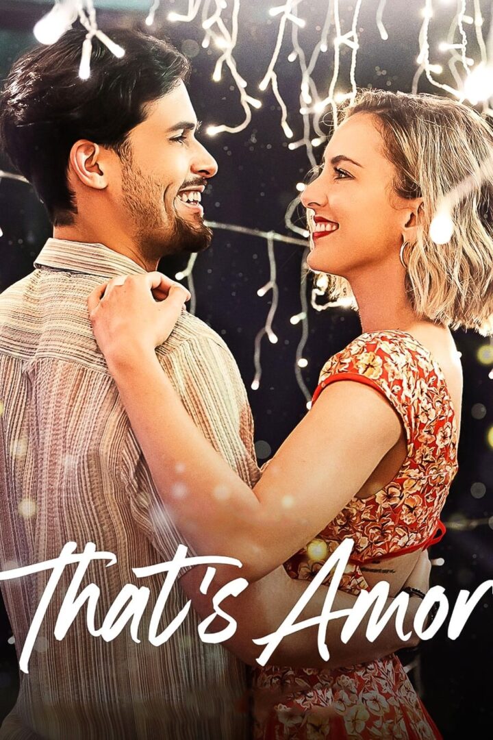 دانلود فیلم That’s Amor 2022 بدون سانسور با پخش آنلاین دانلود فیلم That’s Amor 2022 بدون سانسور با پخش آنلاین