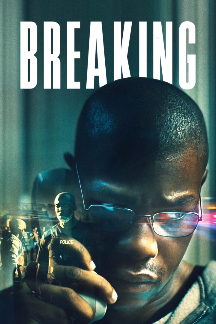 دانلود فیلم Breaking 2022 بدون سانسور با پخش آنلاین دانلود فیلم Breaking 2022 بدون سانسور با پخش آنلاین