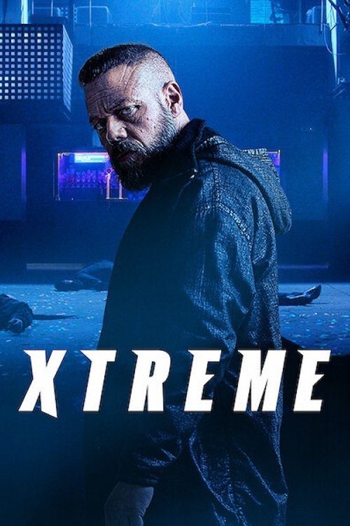 دانلود فیلم Xtreme 2021 بدون سانسور با پخش آنلاین دانلود فیلم Xtreme 2021 بدون سانسور با پخش آنلاین