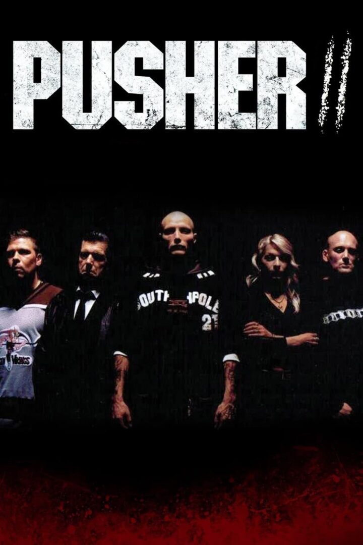 دانلود فیلم Pusher II 2004 بدون سانسور با پخش آنلاین دانلود فیلم Pusher II 2004 بدون سانسور با پخش آنلاین