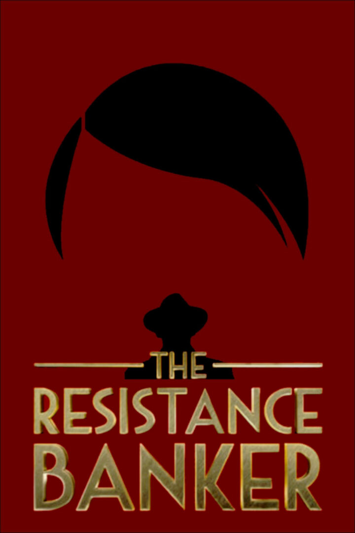 دانلود فیلم The Resistance Banker 2018 بدون سانسور با پخش آنلاین