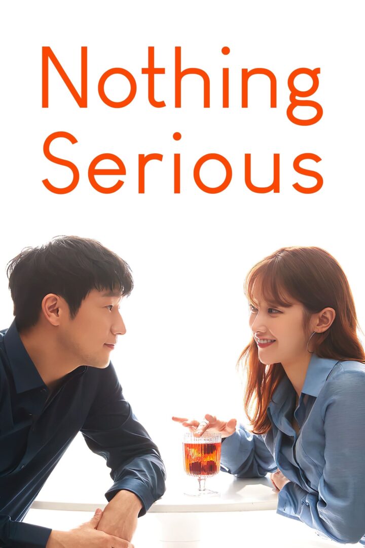 دانلود فیلم Nothing Serious 2021 بدون سانسور با پخش آنلاین دانلود فیلم Nothing Serious 2021 بدون سانسور با پخش آنلاین
