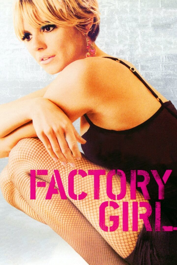 دانلود فیلم Factory Girl 2006 بدون سانسور با پخش آنلاین دانلود فیلم Factory Girl 2006 بدون سانسور با پخش آنلاین