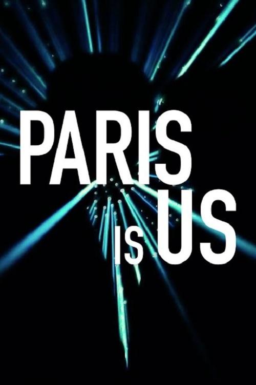 دانلود فیلم Paris Is Us 2019 بدون سانسور با پخش آنلاین دانلود فیلم Paris Is Us 2019 بدون سانسور با پخش آنلاین
