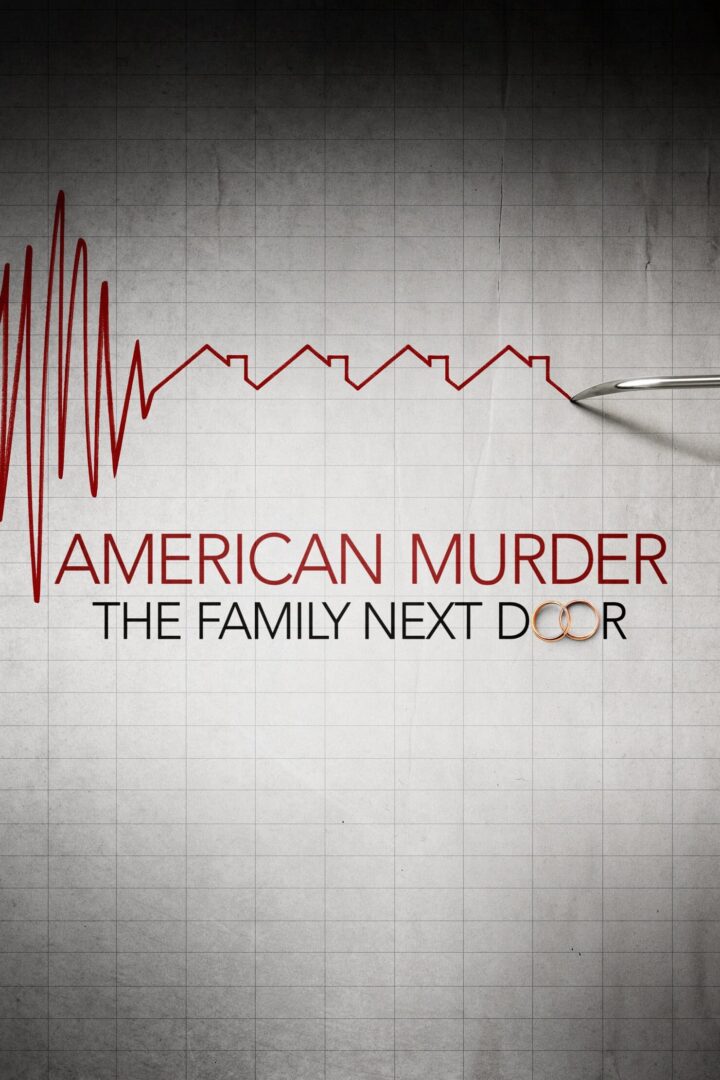 دانلود فیلم American Murder: The Family Next Door 2020 بدون سانسور با پخش آنلاین دانلود فیلم American Murder: The Family Next Door 2020 بدون سانسور با پخش آنلاین