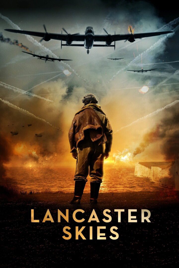 دانلود فیلم Lancaster Skies 2019 بدون سانسور با پخش آنلاین دانلود فیلم Lancaster Skies 2019 بدون سانسور با پخش آنلاین