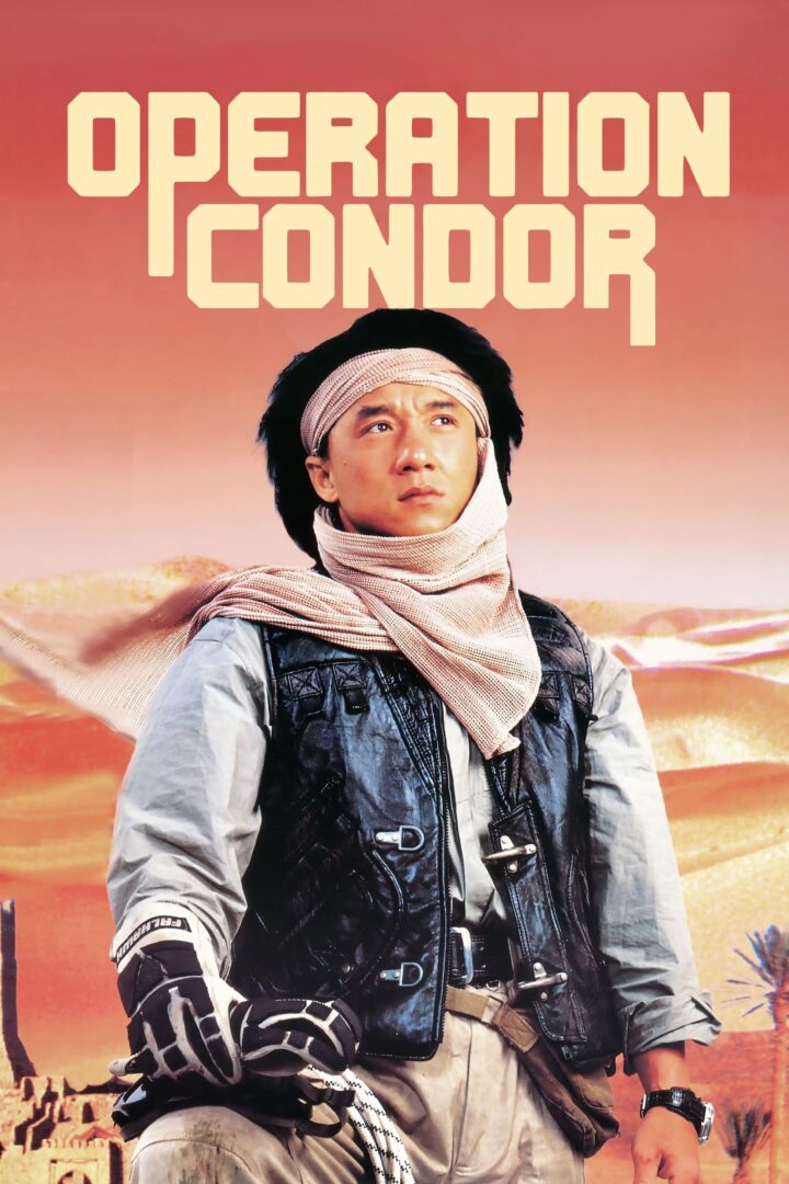 دانلود فیلم Armour of God 2: Operation Condor 1991 بدون سانسور با پخش آنلاین دانلود فیلم Armour of God 2: Operation Condor 1991 بدون سانسور با پخش آنلاین