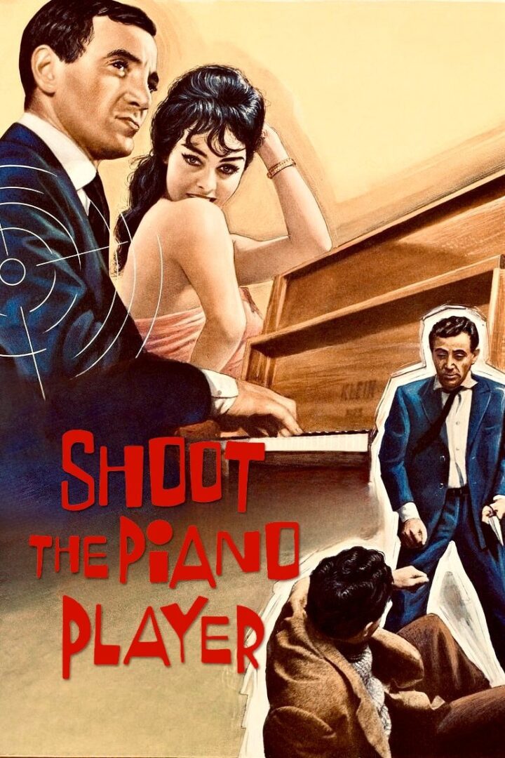 دانلود فیلم Shoot the Piano Player 1960 بدون سانسور با پخش آنلاین دانلود فیلم Shoot the Piano Player 1960 بدون سانسور با پخش آنلاین