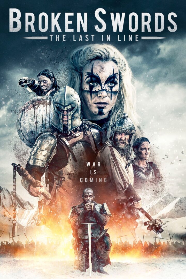 دانلود فیلم Broken Swords: The Last in Line 2018 بدون سانسور با پخش آنلاین