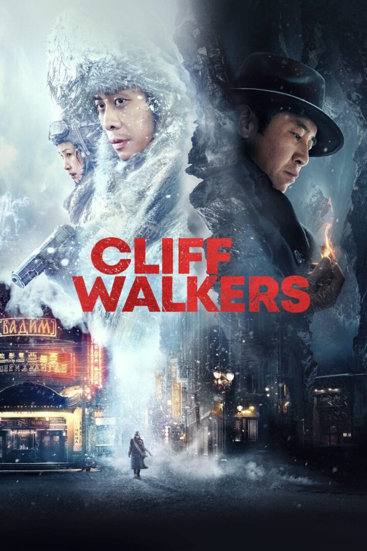 دانلود فیلم Cliff Walkers 2021 بدون سانسور با پخش آنلاین