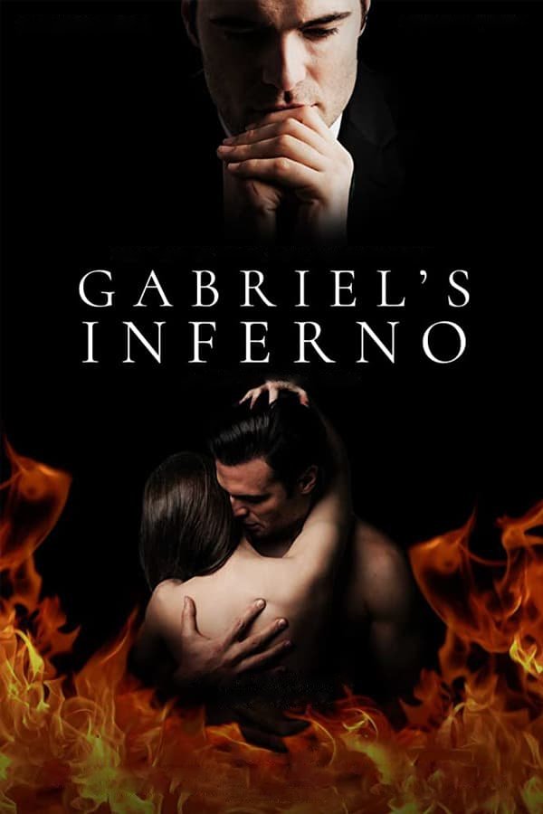 دانلود فیلم Gabriel’s Inferno: Part One 2020 بدون سانسور با پخش آنلاین دانلود فیلم Gabriel’s Inferno: Part One 2020 بدون سانسور با پخش آنلاین