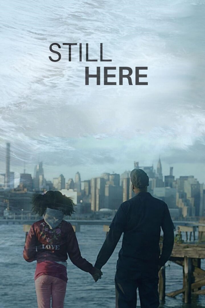 دانلود فیلم Still Here 2020 بدون سانسور با پخش آنلاین