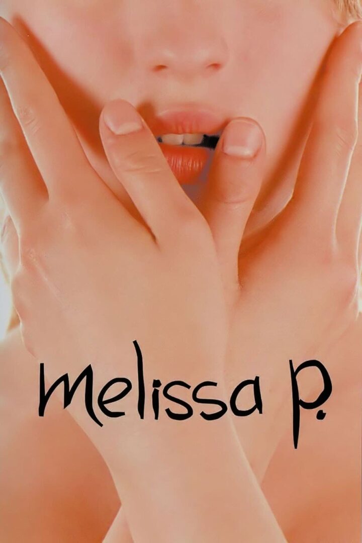 دانلود فیلم Melissa P. 2005 بدون سانسور با پخش آنلاین دانلود فیلم Melissa P. 2005 بدون سانسور با پخش آنلاین