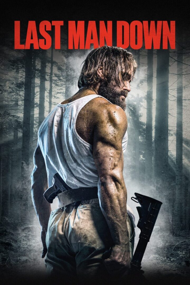 دانلود فیلم Last Man Down 2021 بدون سانسور با پخش آنلاین