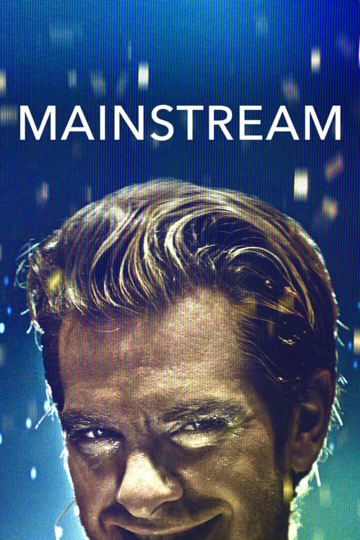 دانلود فیلم Mainstream 2020 بدون سانسور با پخش آنلاین