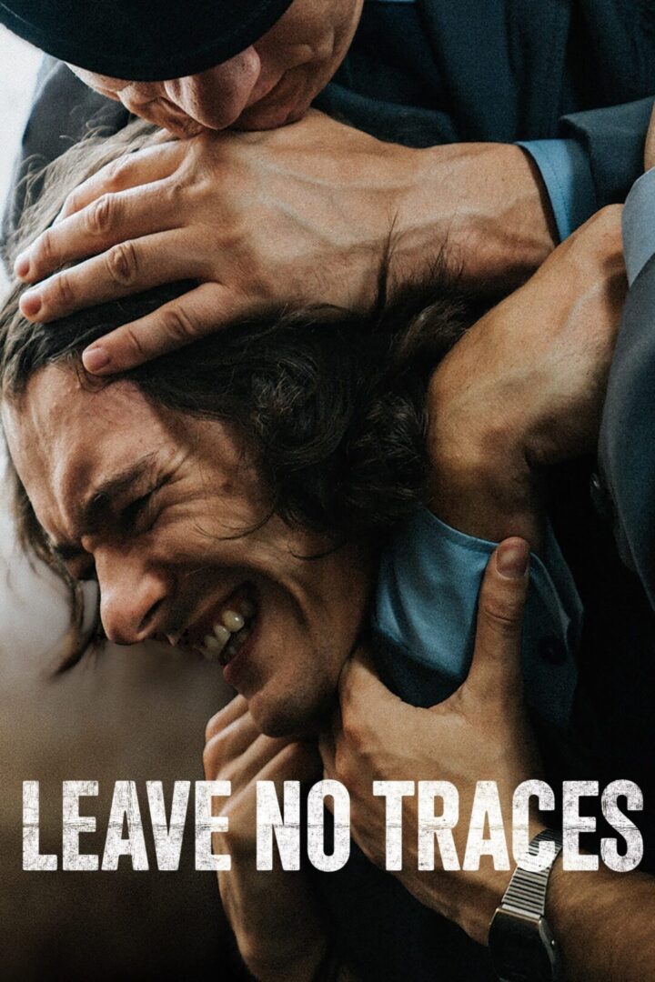 دانلود فیلم Leave No Traces 2021 بدون سانسور با پخش آنلاین دانلود فیلم Leave No Traces 2021 بدون سانسور با پخش آنلاین