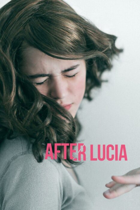 دانلود فیلم After Lucia 2012 بدون سانسور با پخش آنلاین دانلود فیلم After Lucia 2012 بدون سانسور با پخش آنلاین