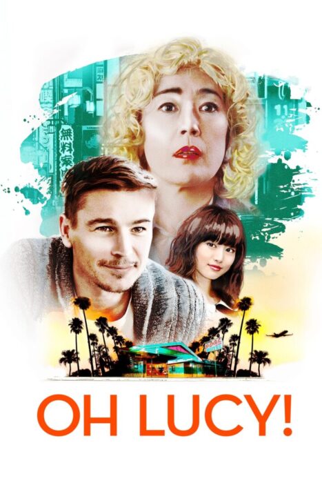 دانلود فیلم Oh Lucy! 2017 بدون سانسور با پخش آنلاین دانلود فیلم Oh Lucy! 2017 بدون سانسور با پخش آنلاین
