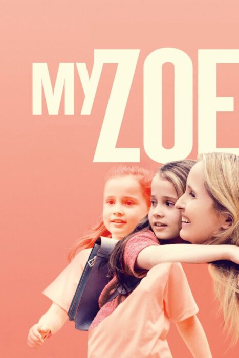 دانلود فیلم My Zoe 2019 بدون سانسور با پخش آنلاین
