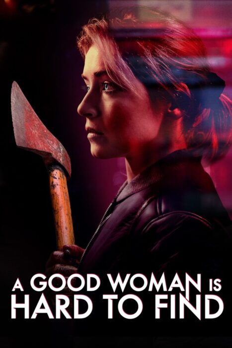 دانلود فیلم A Good Woman Is Hard to Find 2019 بدون سانسور با پخش آنلاین