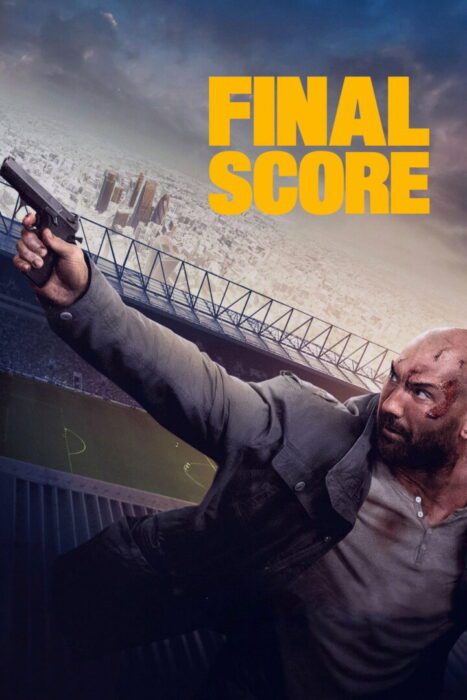 دانلود فیلم Final Score 2018 بدون سانسور با پخش آنلاین