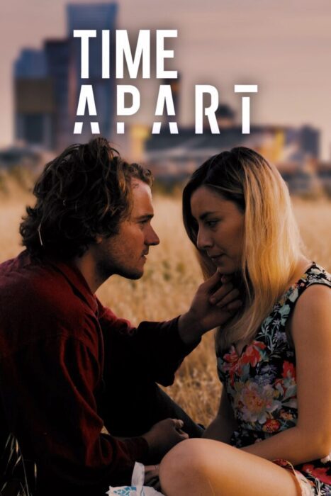 دانلود فیلم Time Apart 2020 بدون سانسور با پخش آنلاین
