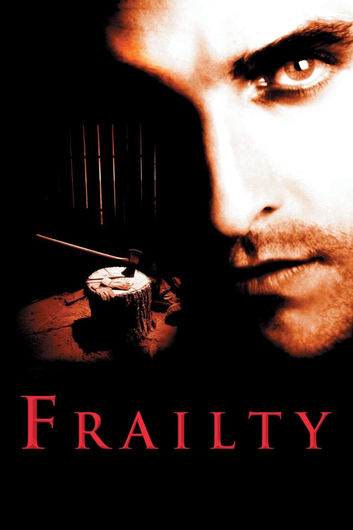 دانلود فیلم Frailty 2001 بدون سانسور با پخش آنلاین دانلود فیلم Frailty 2001 بدون سانسور با پخش آنلاین