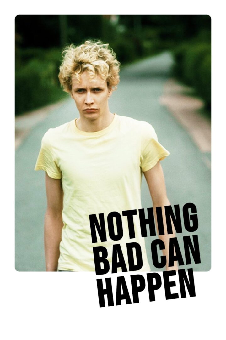 دانلود فیلم Nothing Bad Can Happen 2013 بدون سانسور با پخش آنلاین