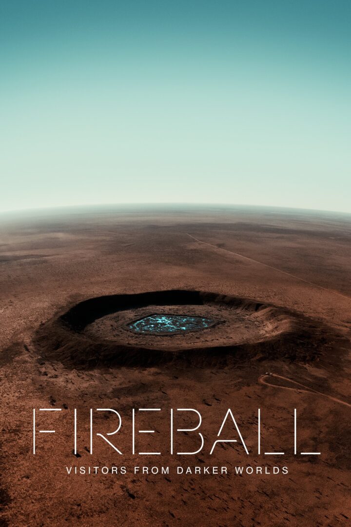 دانلود فیلم Fireball: Visitors from Darker Worlds 2020 بدون سانسور با پخش آنلاین