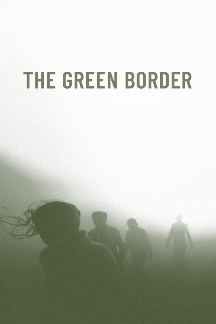 دانلود فیلم Green Border 2023 بدون سانسور با پخش آنلاین دانلود فیلم Green Border 2023 بدون سانسور با پخش آنلاین