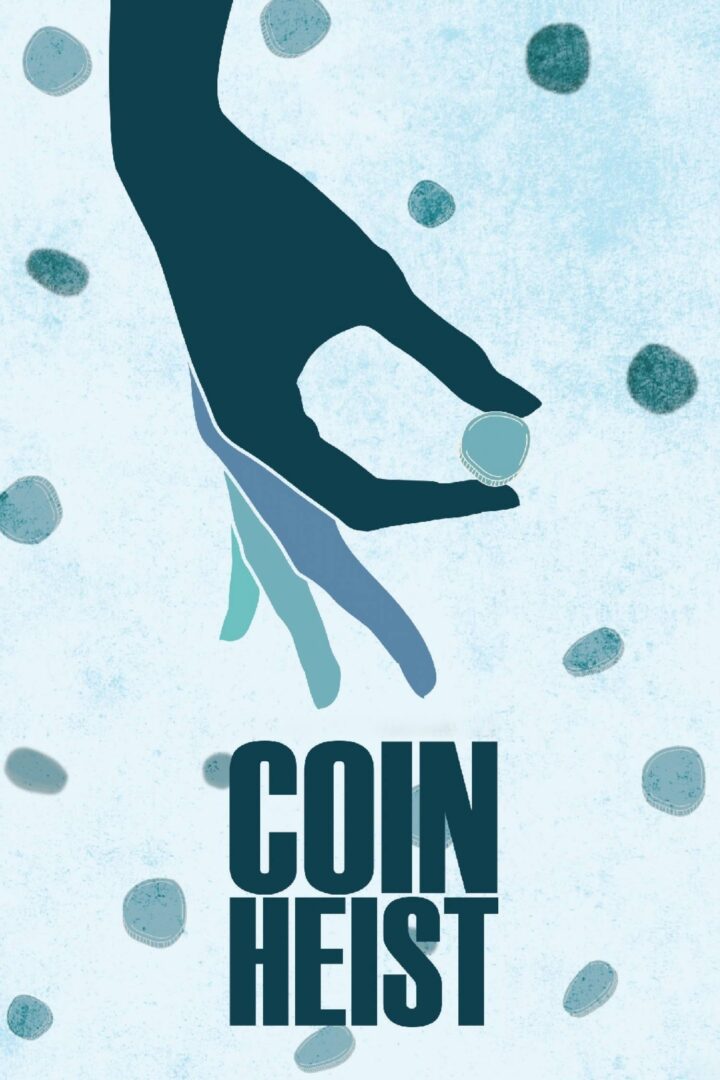 دانلود فیلم Coin Heist 2017 بدون سانسور با پخش آنلاین