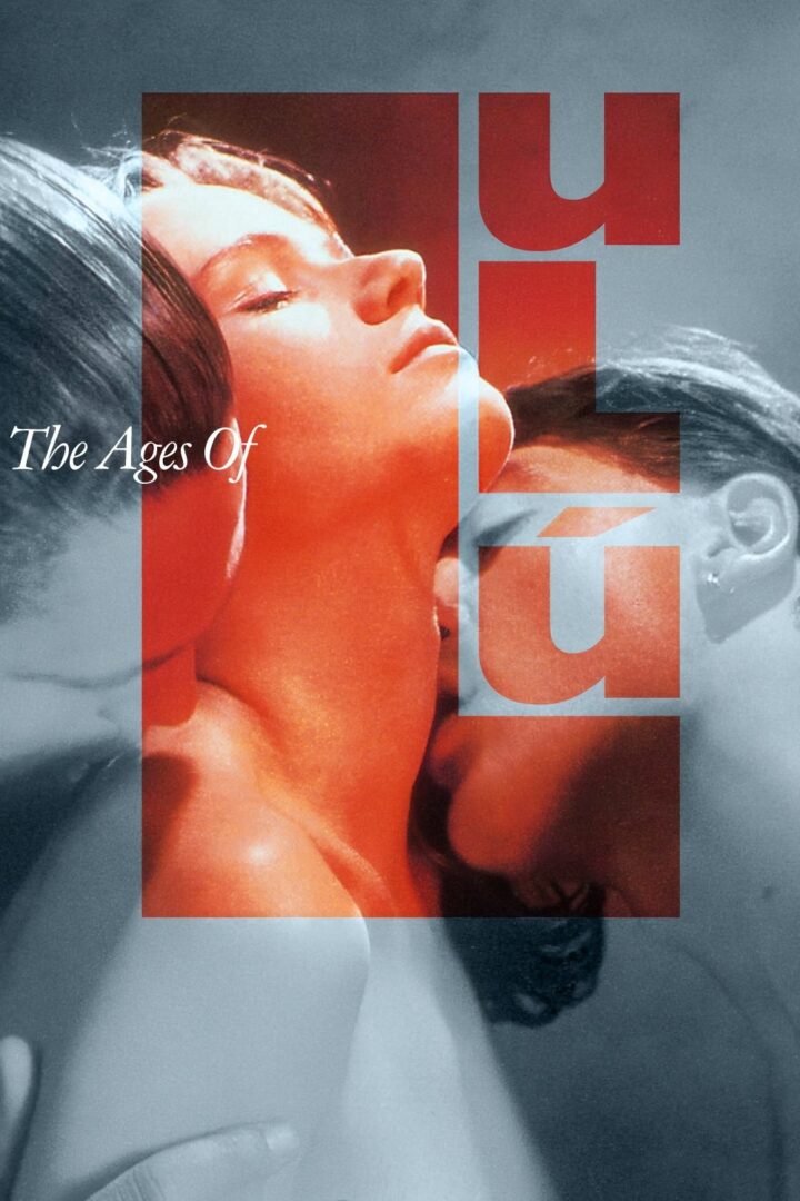 دانلود فیلم The Ages of Lulu 1990 بدون سانسور با پخش آنلاین