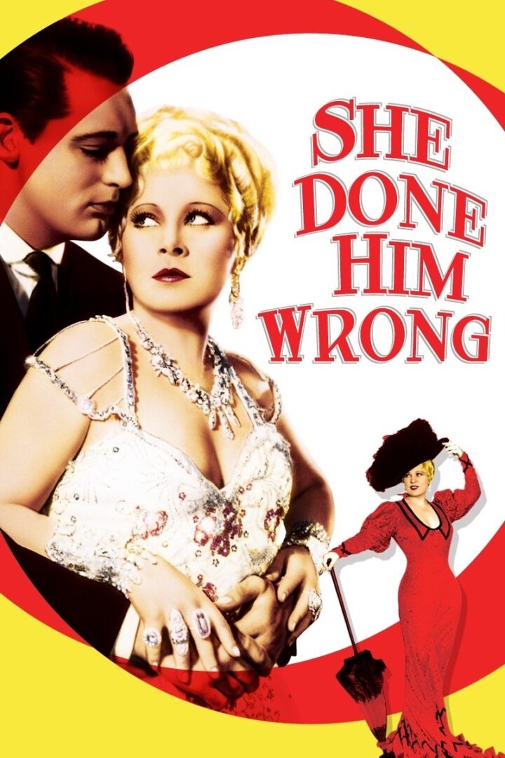 دانلود فیلم She Done Him Wrong 1933 بدون سانسور با پخش آنلاین دانلود فیلم She Done Him Wrong 1933 بدون سانسور با پخش آنلاین