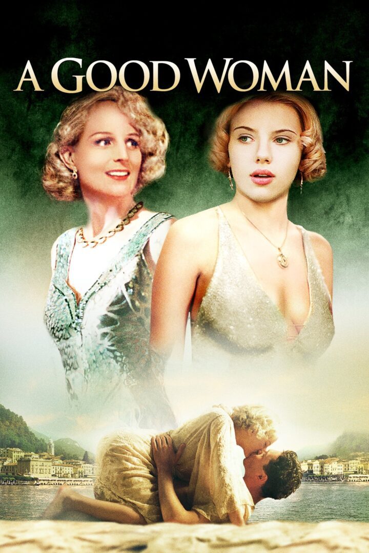 دانلود فیلم A Good Woman 2004 بدون سانسور با پخش آنلاین