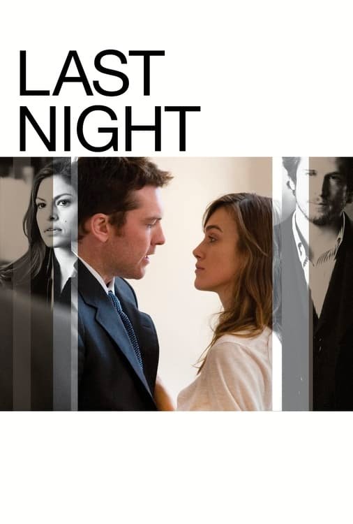 دانلود فیلم Last Night 2010 بدون سانسور با پخش آنلاین دانلود فیلم Last Night 2010 بدون سانسور با پخش آنلاین