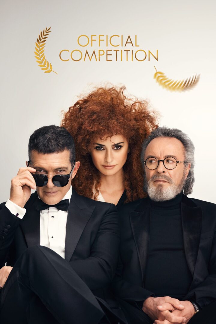 دانلود فیلم Official Competition 2021 بدون سانسور با پخش آنلاین دانلود فیلم Official Competition 2021 بدون سانسور با پخش آنلاین