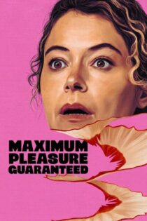دانلود سریال Maximum Pleasure Guaranteed بدون سانسور