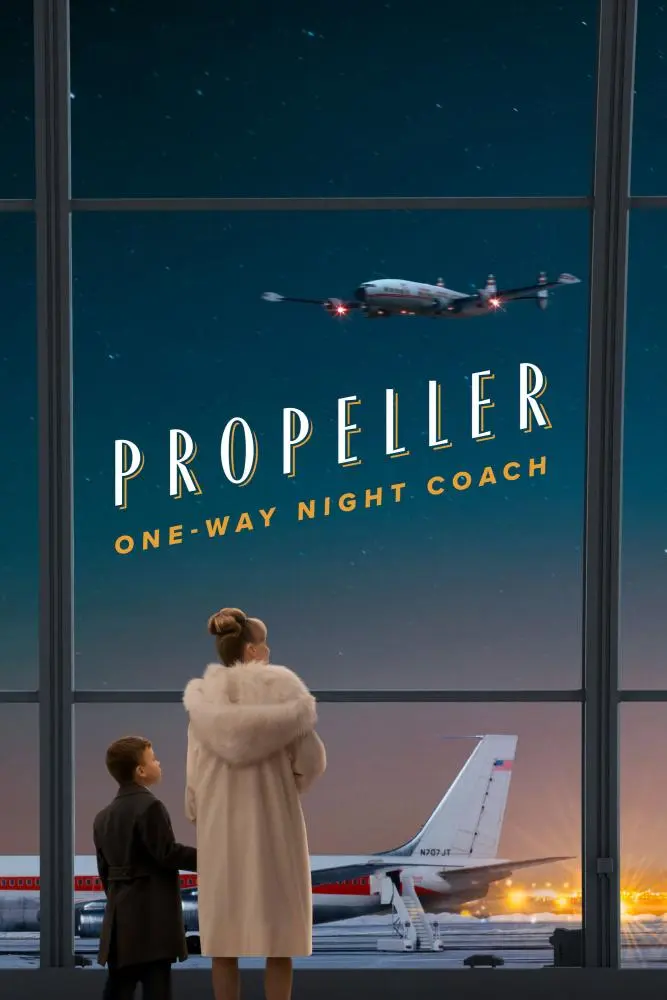 دانلود فیلم Propeller One-Way Night Coach 2026 بدون سانسور